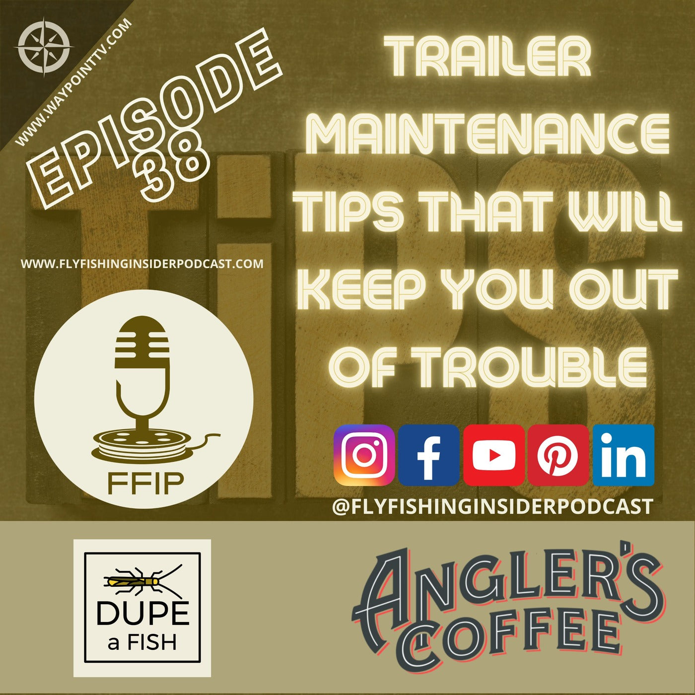 Fishing Boat Trailer Maintenance Tips that Will Keep You Out of Trouble - Fly Fishing Insider Podcast episode artwork