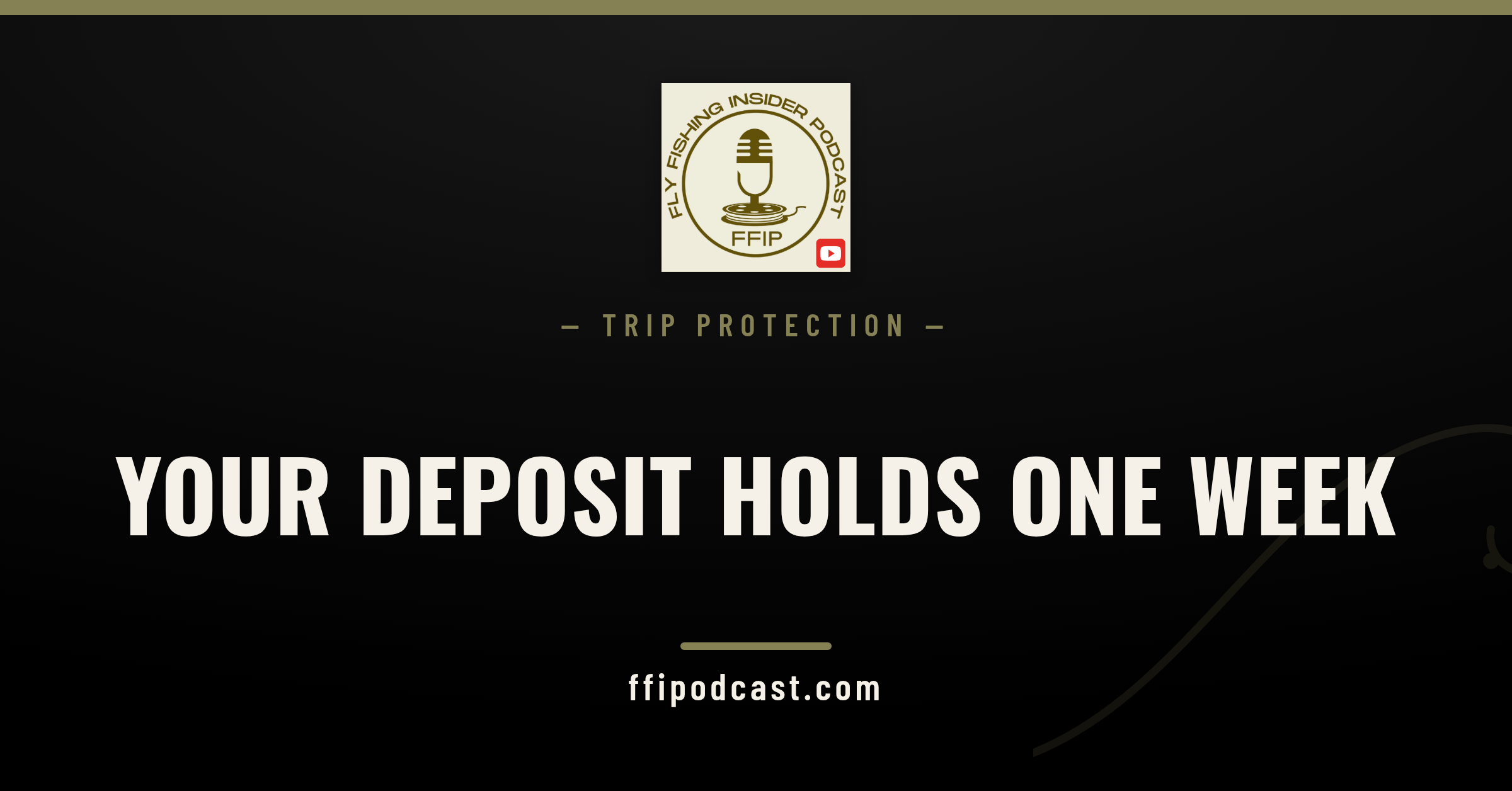 Deposits, cancellation policies and fly fishing trip insurance — Fly Fishing Insider Podcast