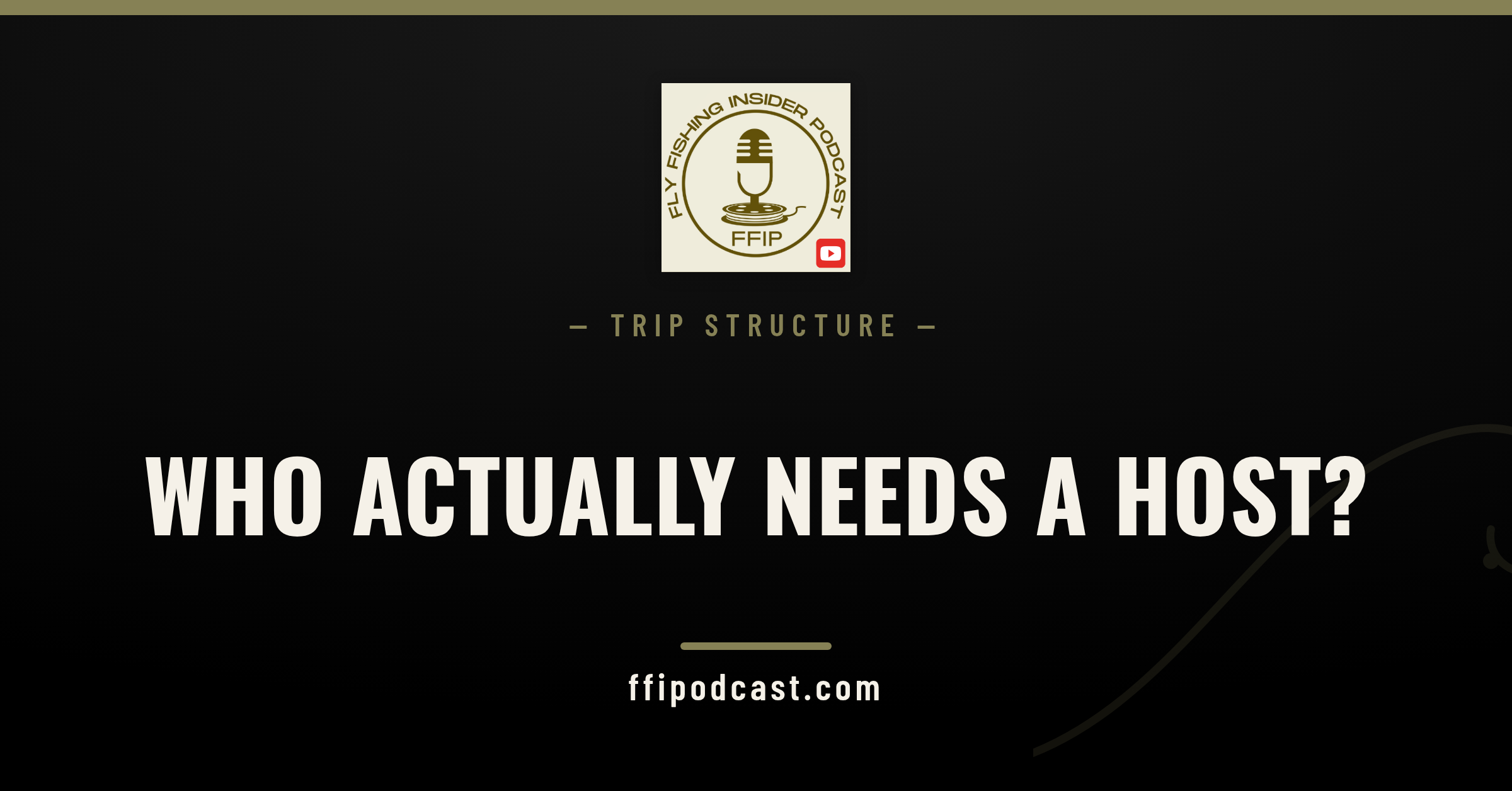 Hosted fly fishing trips vs going on your own — Fly Fishing Insider Podcast