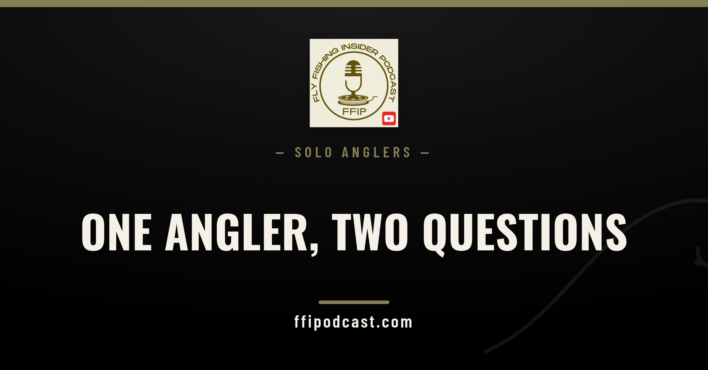 Booking a fly fishing trip solo — Fly Fishing Insider Podcast