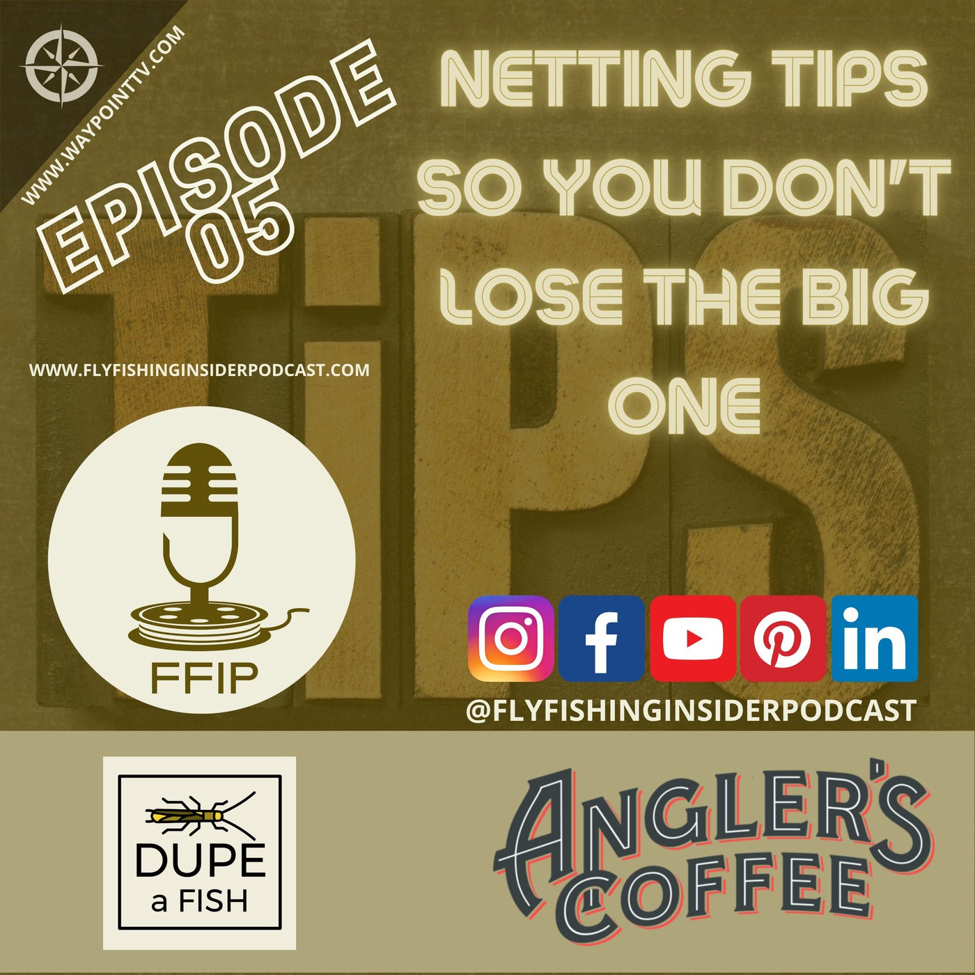 Netting Tips so You Don't Lose the Big Trout, Bass, Musky, etc. - Fly Fishing Insider Podcast episode artwork