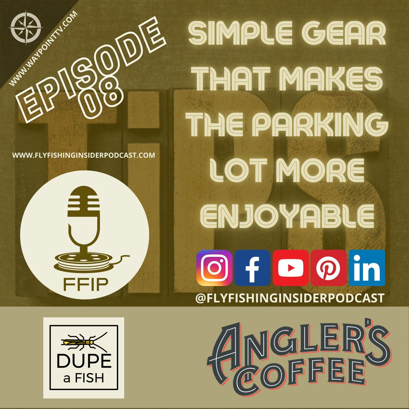 Simple Gear That Makes The Parking Lot More Enjoyable When Fly Fishing - Fly Fishing Insider Podcast episode artwork