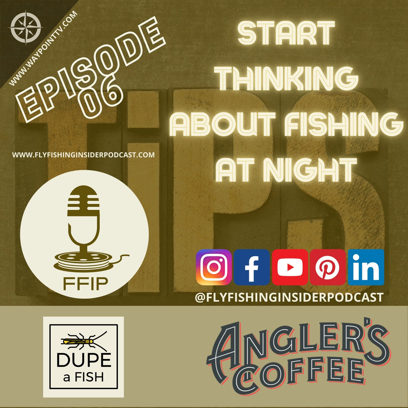 Start Thinking About Fly Fishing at Night - Fly Fishing Insider Podcast episode artwork