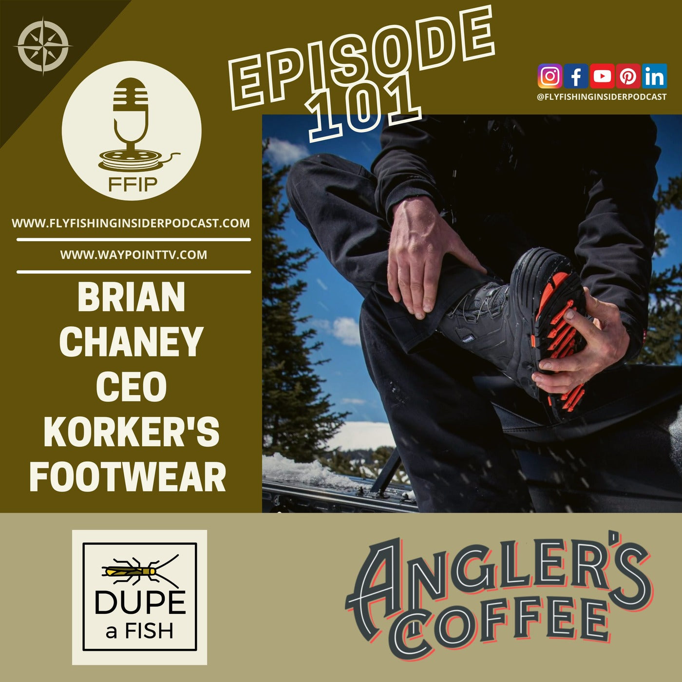 Episode 101 - Brian Chaney, CEO - Korker's Footwear - Fly Fishing Insider Podcast episode artwork