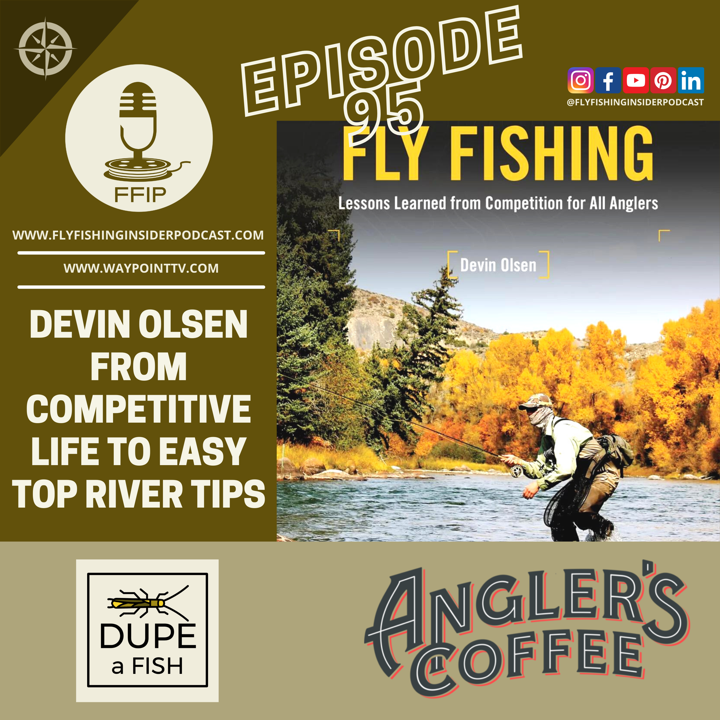 Devin Olsen's Tactical Fly Fishing - Fly Fishing Insider Podcast