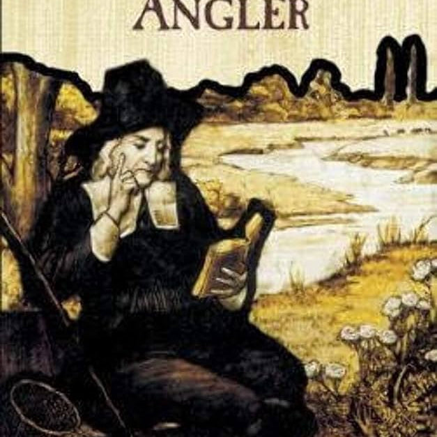 Izaak Walton - The Compleat Angler