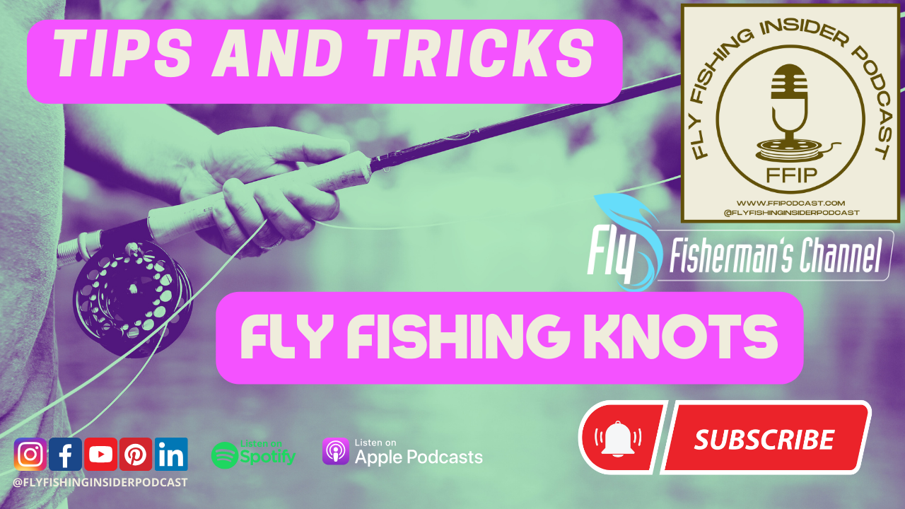 Fly Fishing Knots