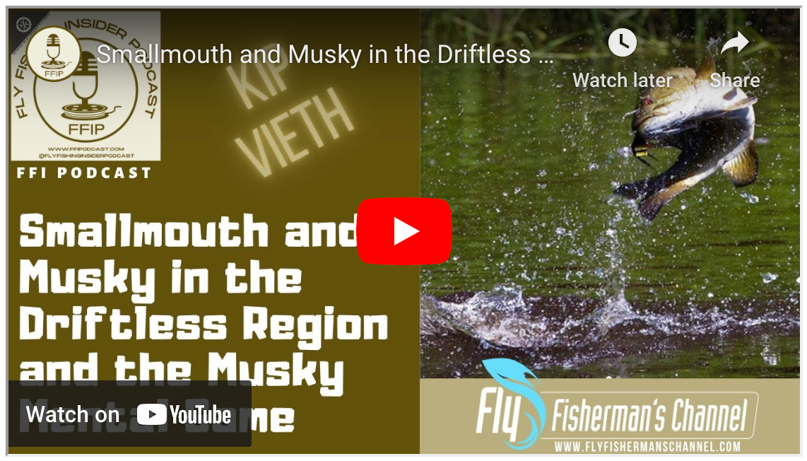 Fly Fishing for Smallmouth and Musky on the Mississippi River