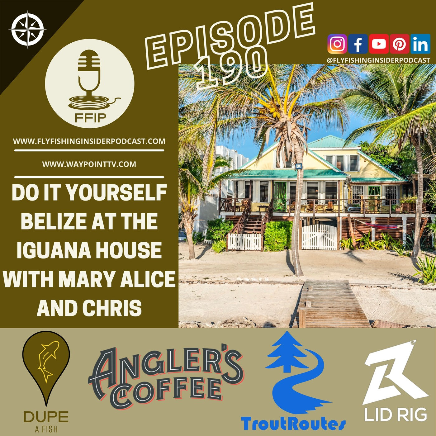 DIY Fly Fishing for Bonefish, Permit, Snook, and Tarpon at the Iguana House Belize - Fly Fishing Insider Podcast episode artwork