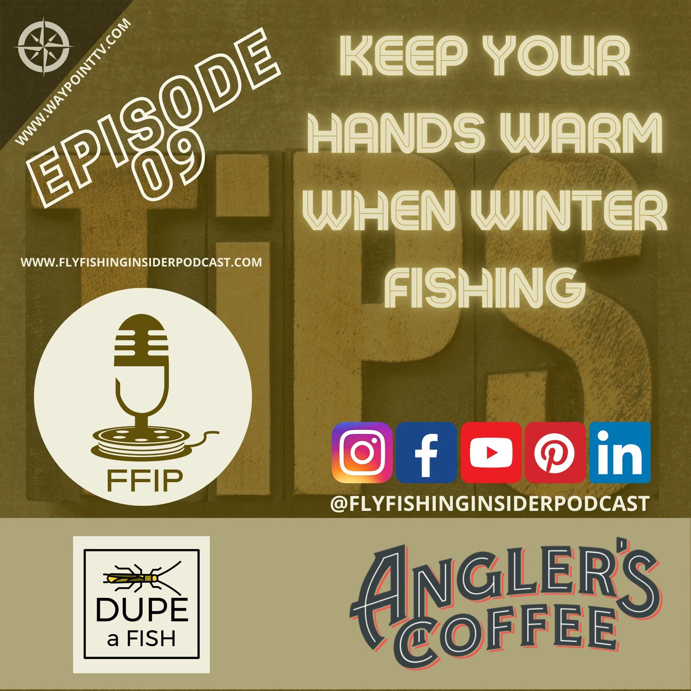 Tips and Tricks to Keep Your Hands Warm When Winter Fishing - Fly Fishing Insider Podcast episode artwork