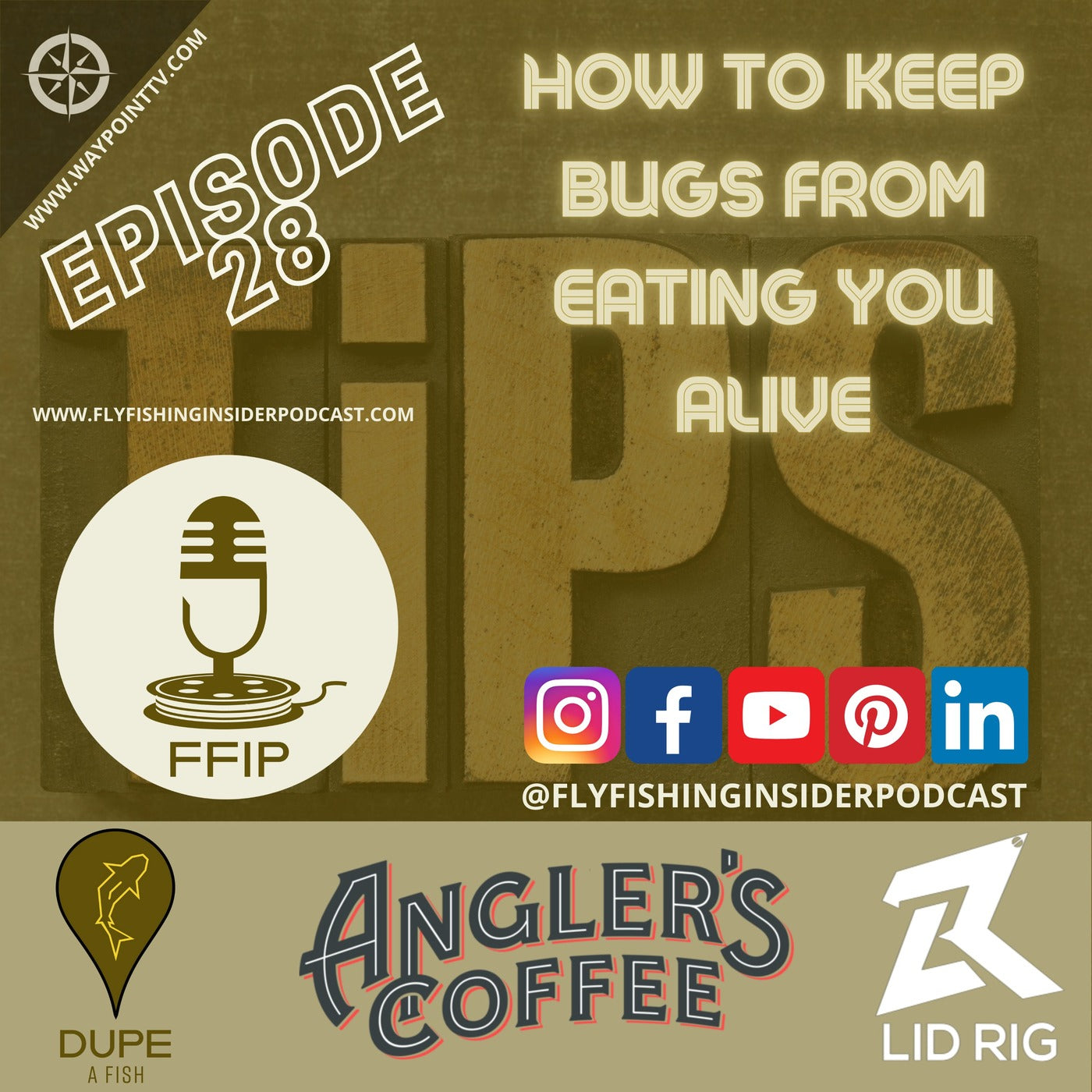 How to Keep Bugs From Eating You Alive When Fly Fishing - Fly Fishing Insider Podcast episode artwork