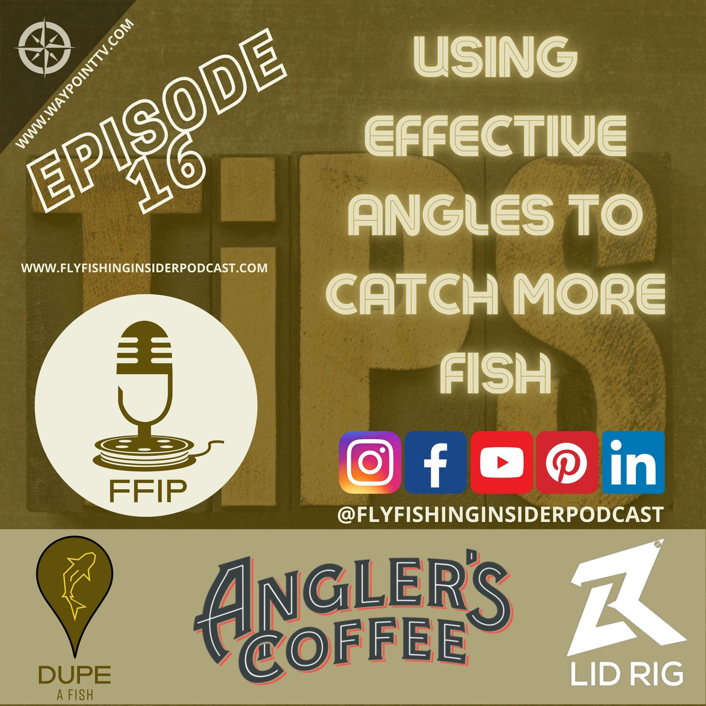 Using Effective Angles to Catch More Fish with Your Fly Rod - Fly Fishing Insider Podcast episode artwork