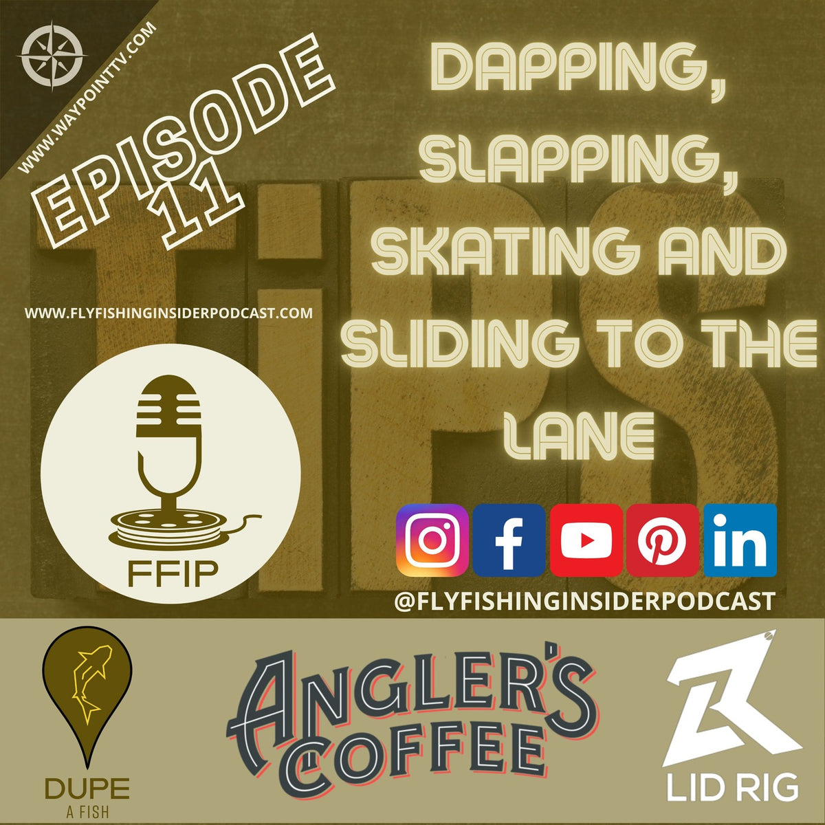Fly Fishing Tips Like Dapping, Slapping, Skating, and Sliding to the Lane - Fly Fishing Insider Podcast episode artwork