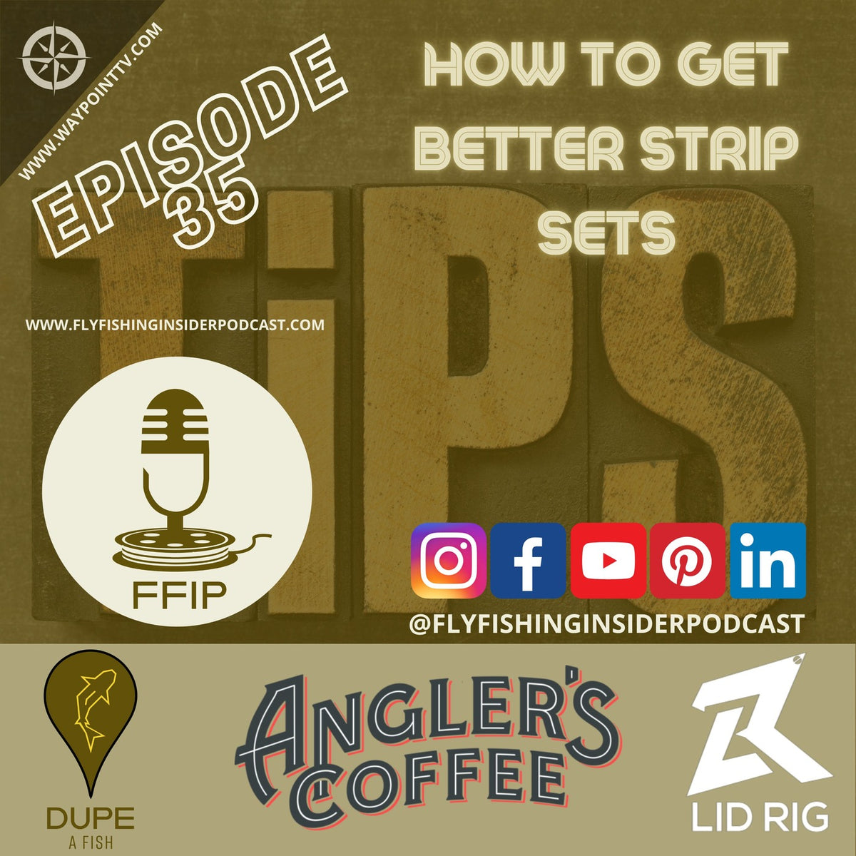 How to Get Better Strip Sets While Fly Fishing - Fly Fishing Insider Podcast episode artwork