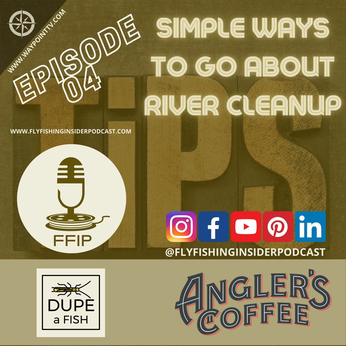 Simple Tips and Tricks to Go About River Cleanup - Fly Fishing Insider Podcast episode artwork