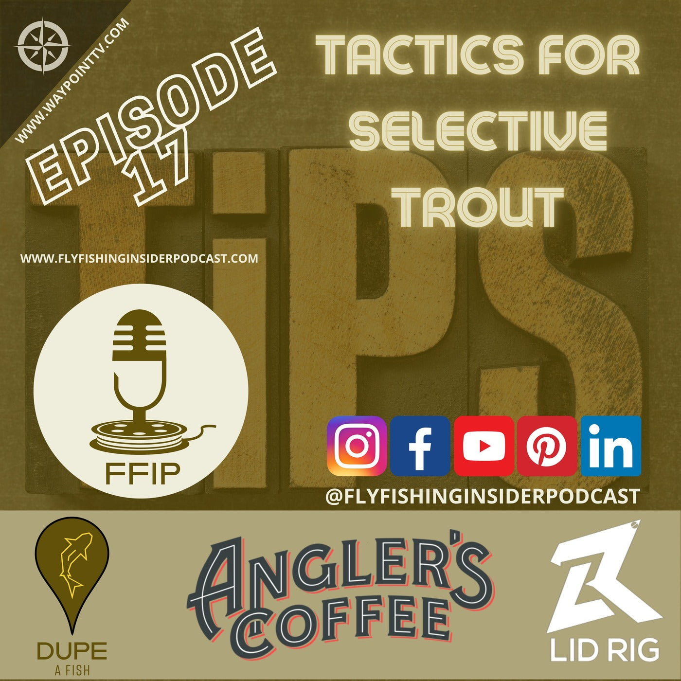 Tactics for Selective Trout While Fly Fishing - Fly Fishing Insider Podcast episode artwork