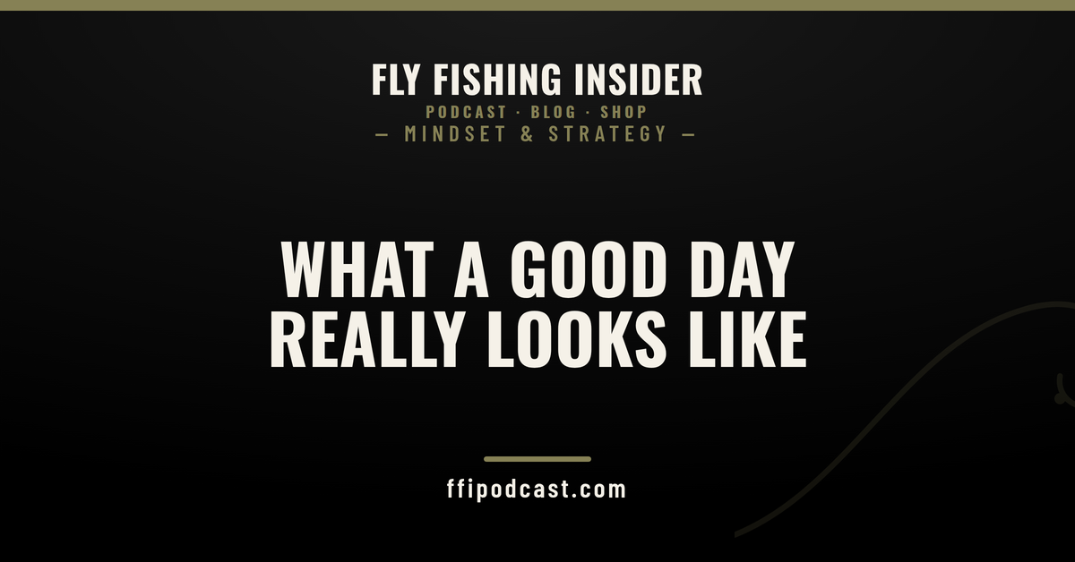 How often you catch fish fly fishing: Fly Fishing Insider Podcast cover on realistic expectations