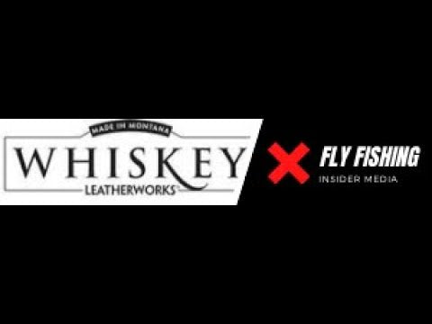 Episode 76 - Whiskey Leather Works and Success. - Fly Fishing Insider Podcast episode thumbnail