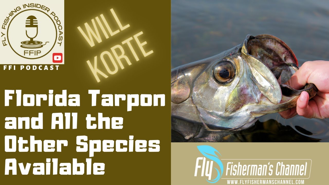 Florida Tarpon and Other Species | Fly Fishing Insider Podcast