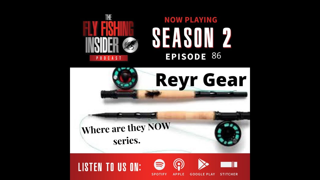 Reyr Gear collapsible travel fly rod interview episode