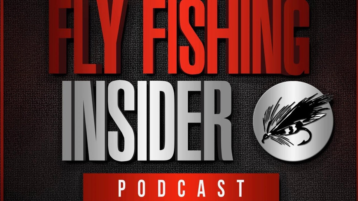 Episode 02 - North Kill Tackle - Fly Fishing Insider Podcast episode thumbnail