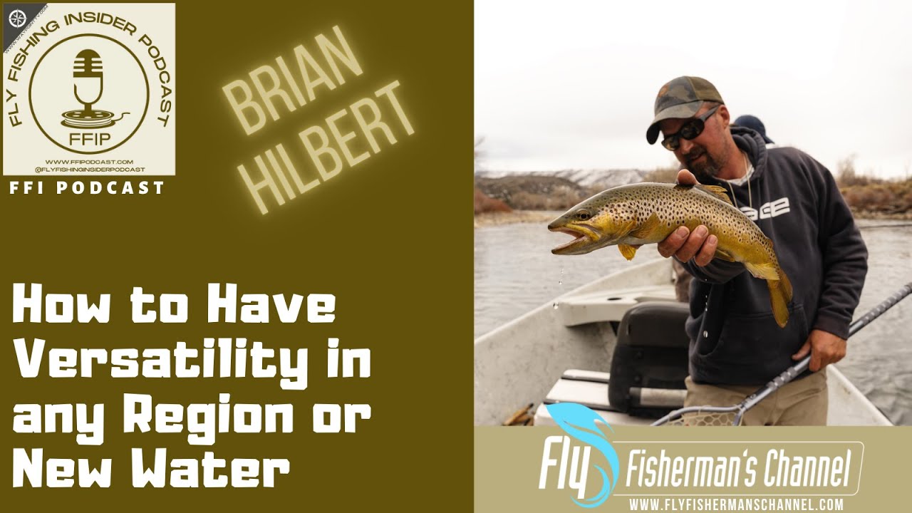 How to Have Versatility in Any Region or New Water - Fly Fishing Insider Podcast episode thumbnail
