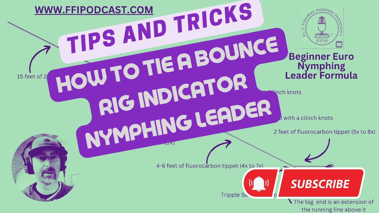 Tying a bounce rig leader for nymphing