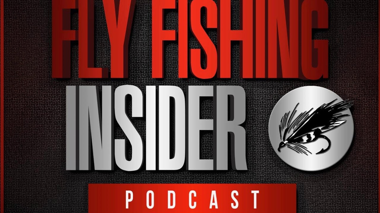 Episode 03 - Rent This Rod - Fly Fishing Insider Podcast episode thumbnail