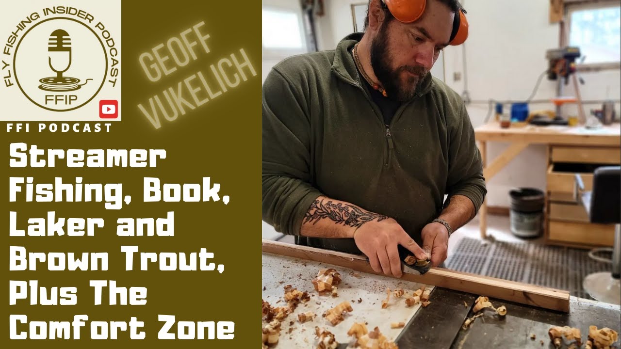 Streamer Fishing, Brooks, Lakers and Brown Trout, Plus The Comfort Zone - Fly Fishing Insider Podcast episode thumbnail
