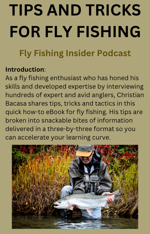 Tips and Tricks for Fly Fishing eBook by The Fly Fishing Insider Podcast
