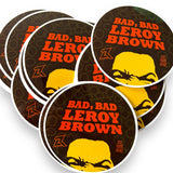 Leroy Brown Sticker