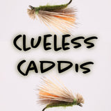 Clueless Caddis